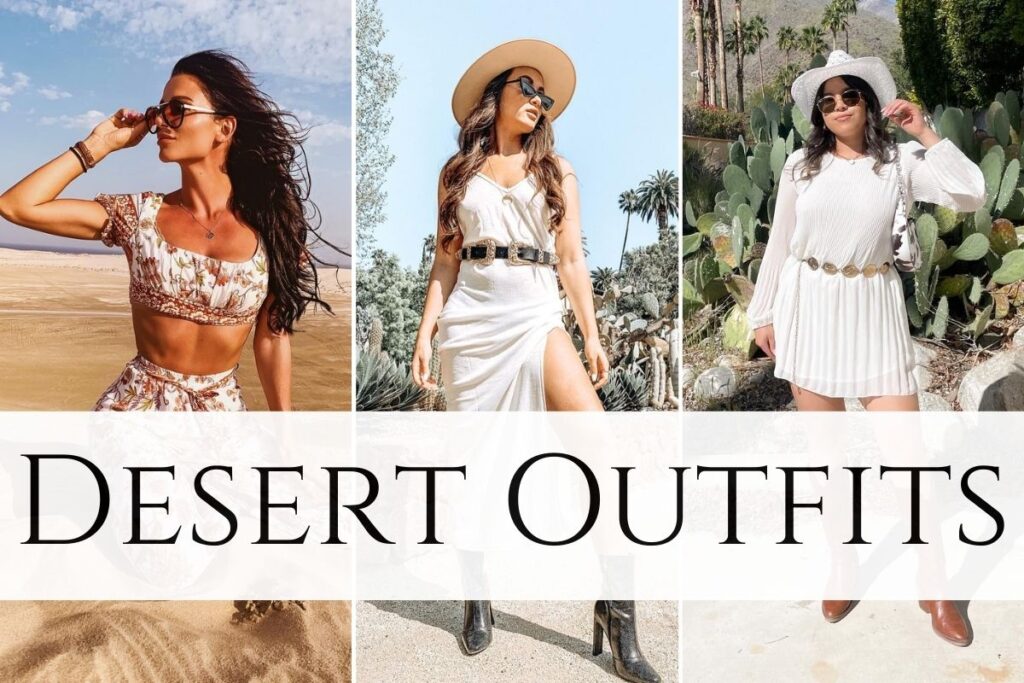 Desert Outfits.