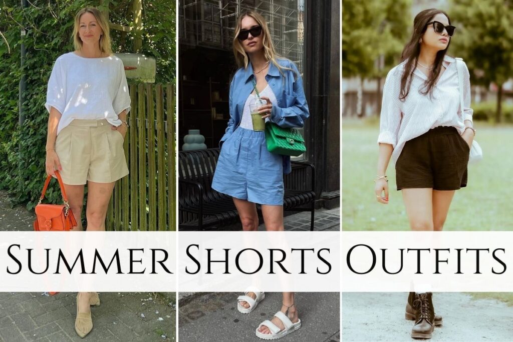 Summer Shorts Outfits