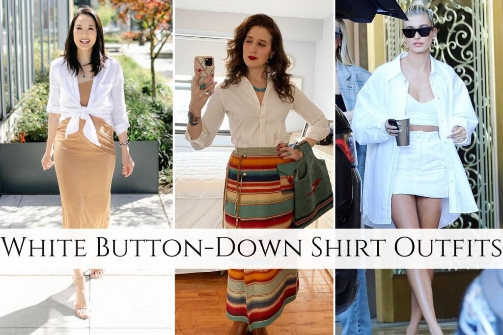 White Button-Down Shirt Outfits