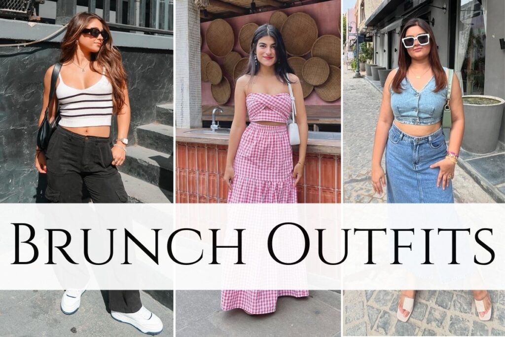 Brunch Outfits.