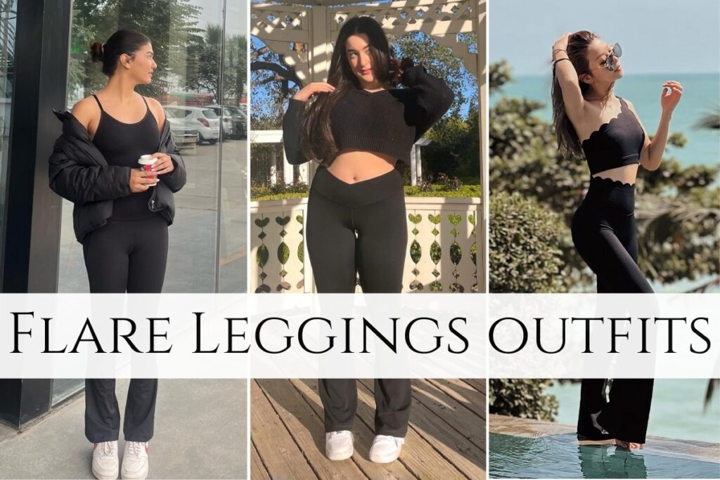 Flare Leggings outfits   .