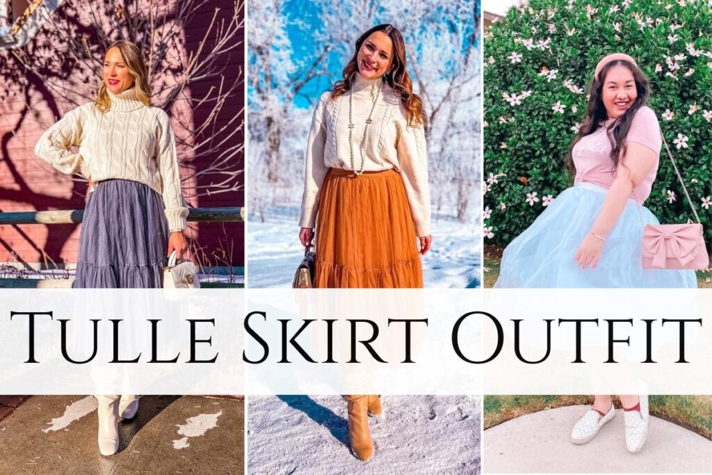 Tulle Skirt Outfit.