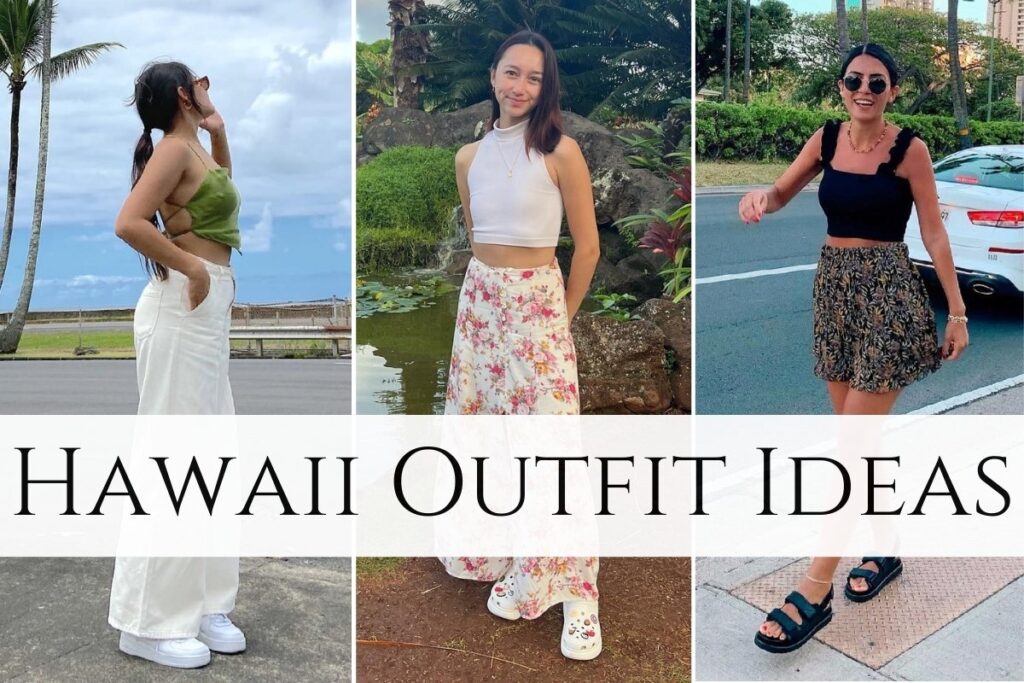 Hawaii Outfit Ideas.