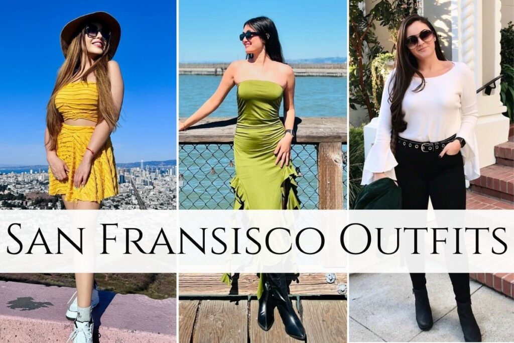 San Fransisco Outfits .