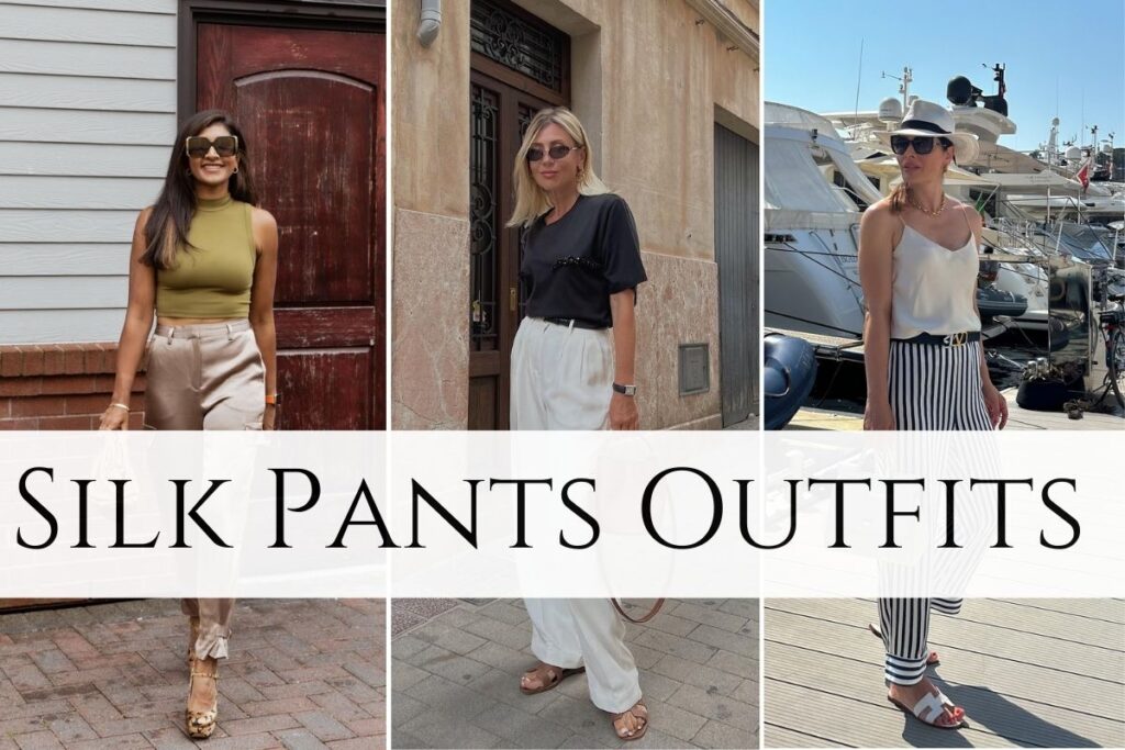 Silk Pants Outfits