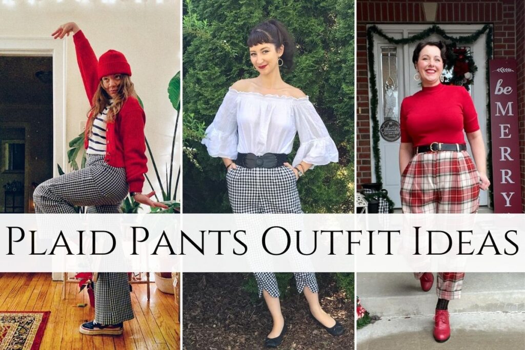 Plaid Pants Outfit Ideas