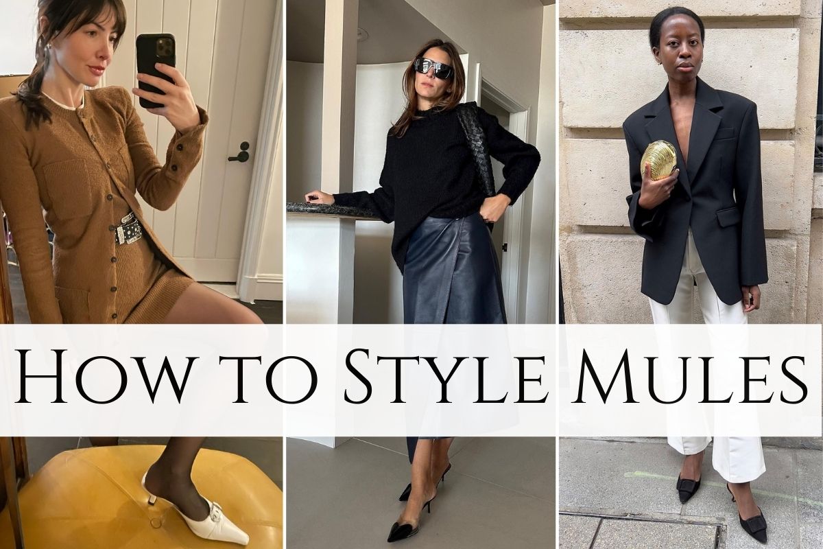 How to Style Mules