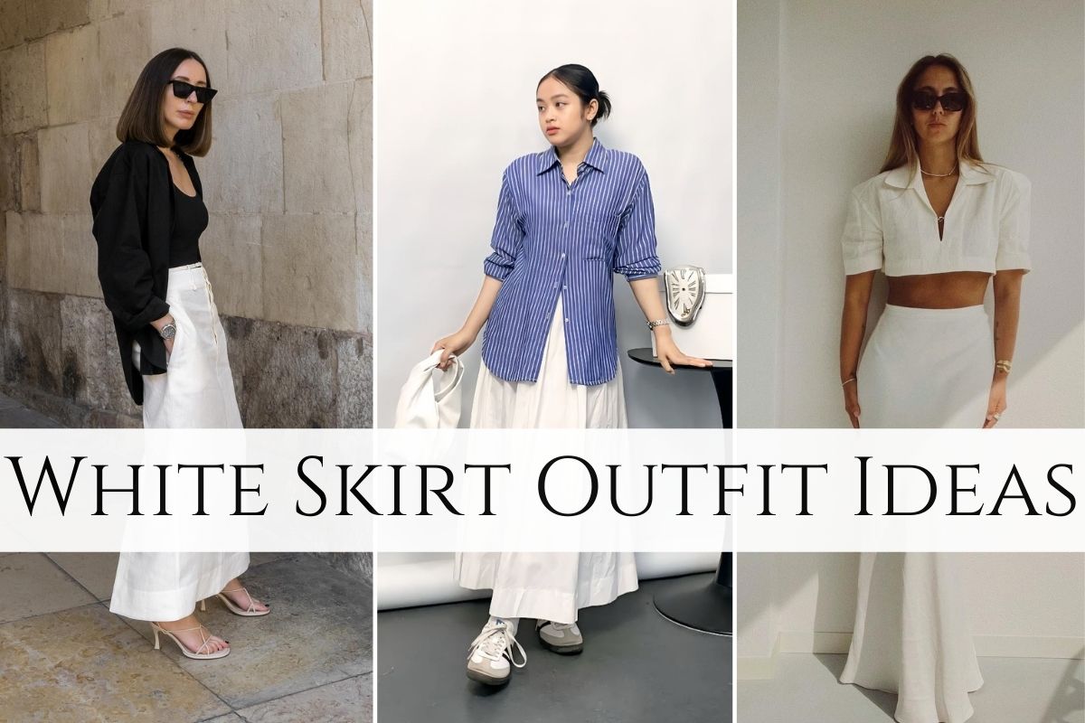 White Skirt Outfit Ideas