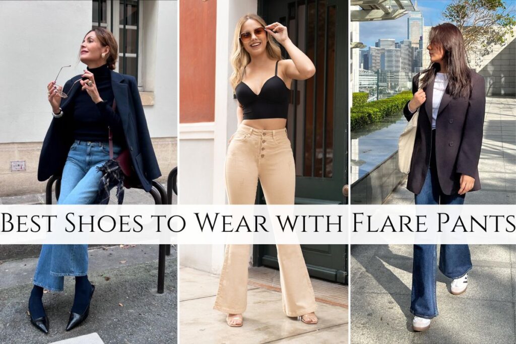 Best Shoes to Wear with Flare Pants